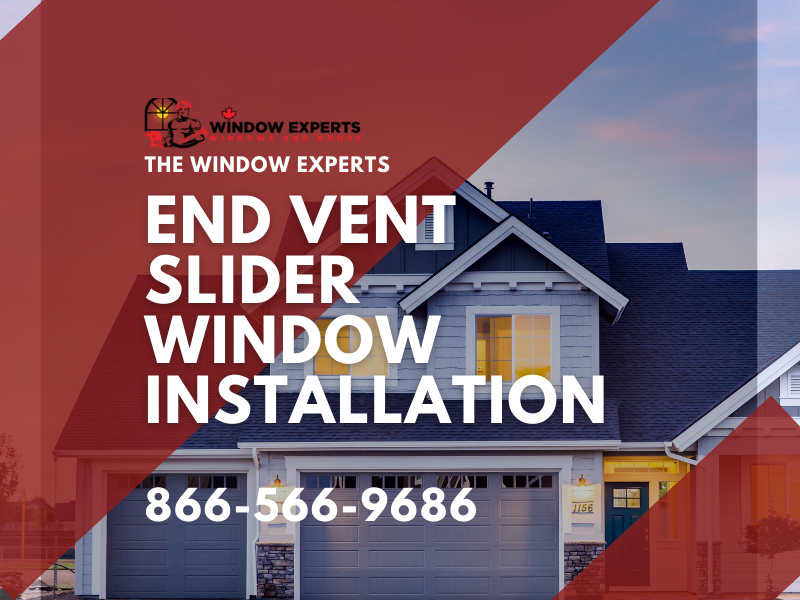 End Vent Slider window installation replacement