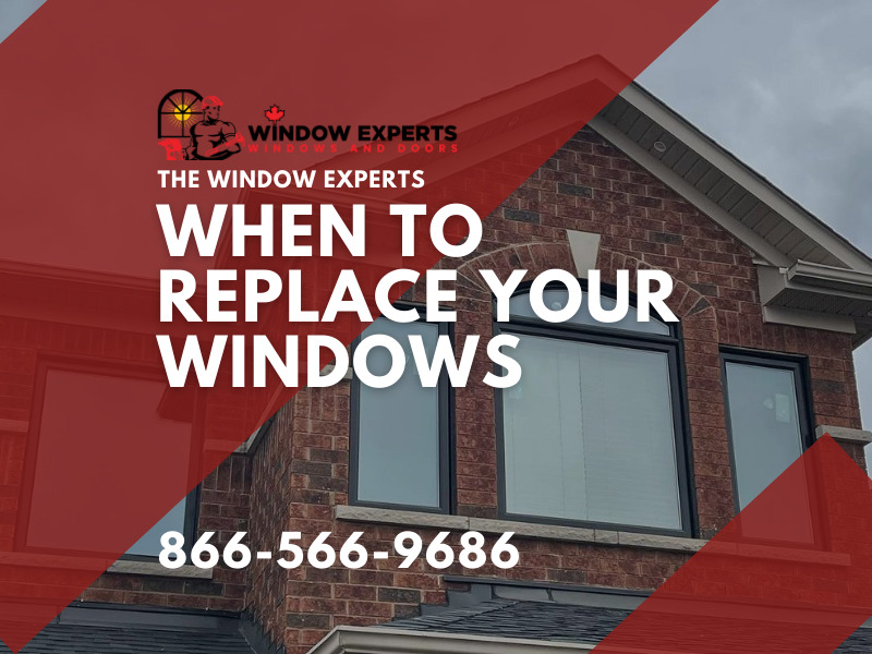 when to replace your windows