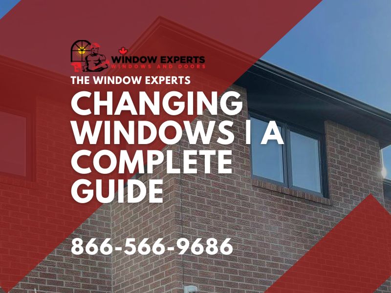 changing window complete guide
